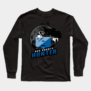 Bug Bounty Hunter | Hacker Design Long Sleeve T-Shirt